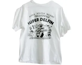 SUPER DELFIN WELTERWEIGHT T-SHIRT *SIGNED* SM/MED